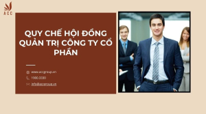 quy-che-hoi-dong-quan-tri-cong-ty-co-phan