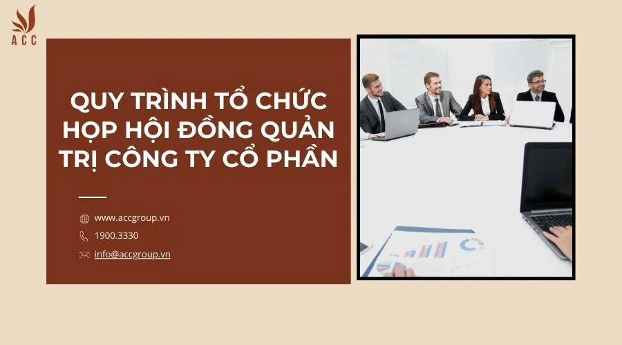 Quy trình tổ chức họp hội đồng quản trị công ty cổ phần