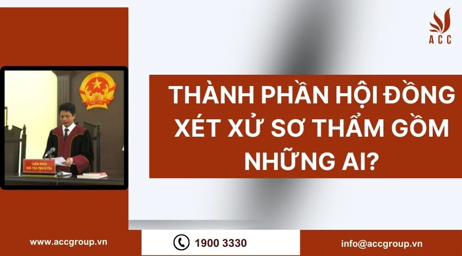 Thành phần hội đồng xét xử sơ thẩm gồm những ai?