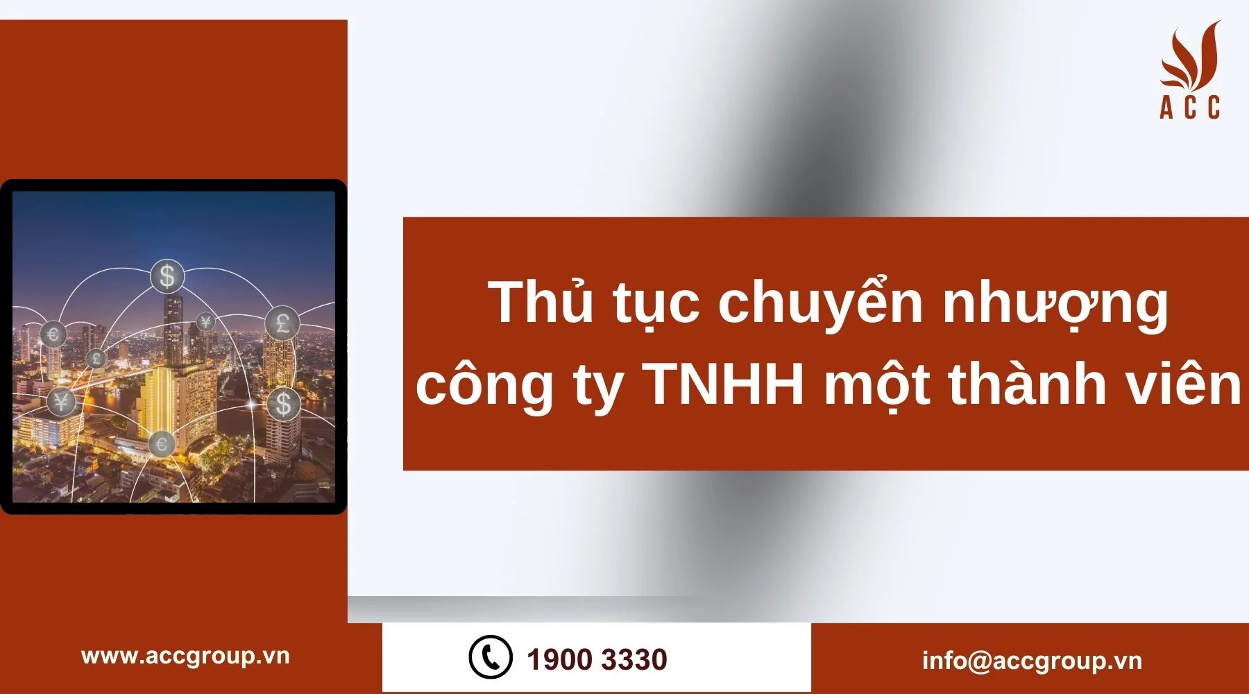 Thủ tục chuyển nhượng công ty TNHH một thành viên