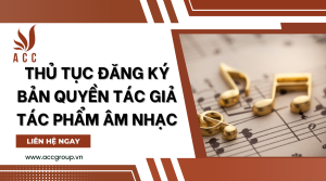 thu-tuc-dang-ky-ban-quyen-tac-gia-tac-pham-am-nhac