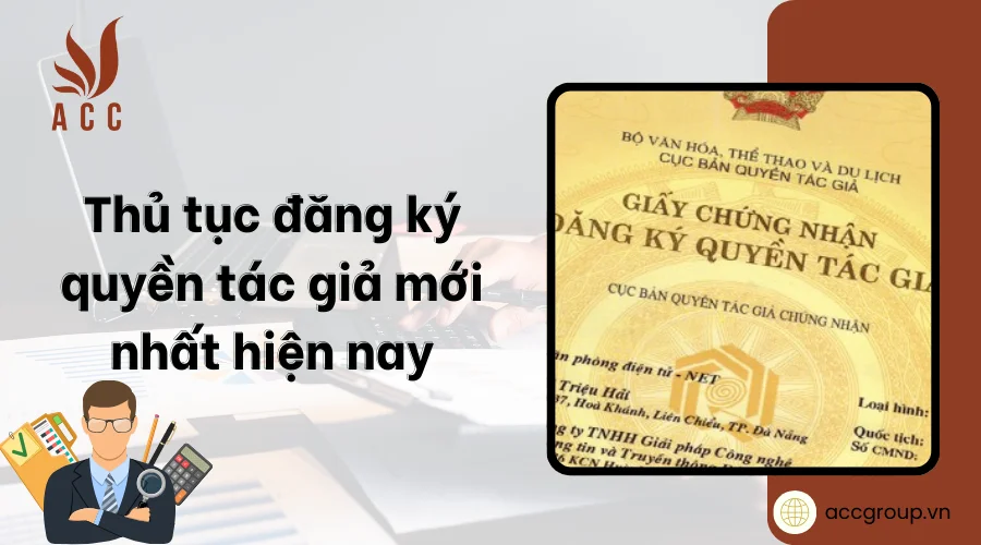 Thủ tục đăng ký quyền tác giả mới nhất hiện nay