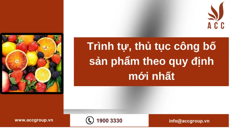 Trình tự, thủ tục công bố sản phẩm theo quy định