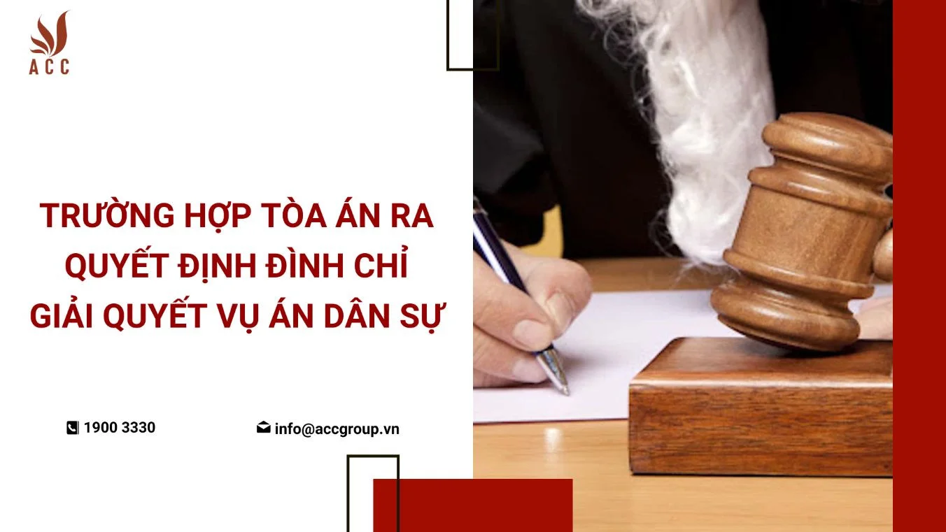 Trường hợp Tòa án ra quyết định đình chỉ giải quyết vụ án dân sự