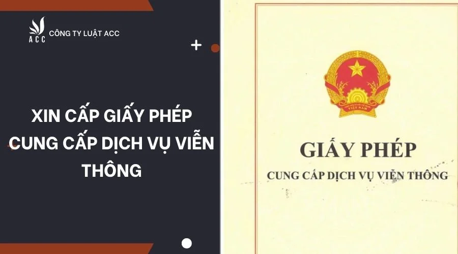 Xin cấp giấy phép cung cấp dịch vụ viễn thông