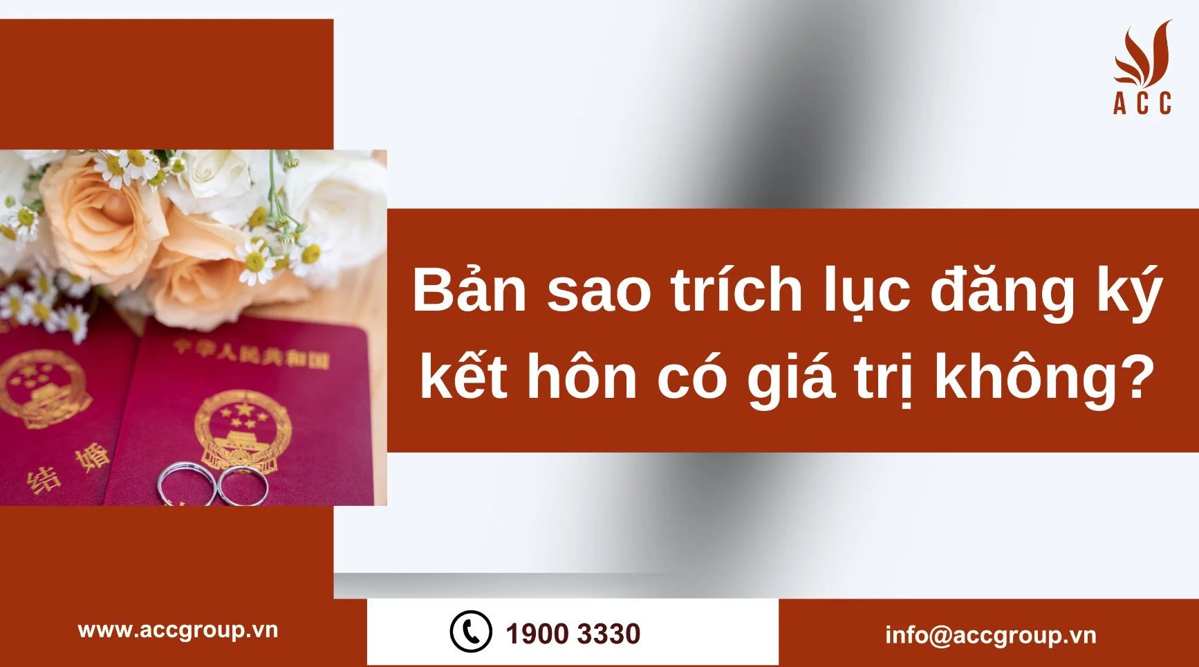 Bản sao trích lục đăng ký kết hôn có giá trị không?