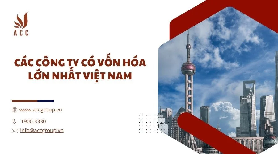 Các công ty có vốn hóa lớn nhất Việt Nam