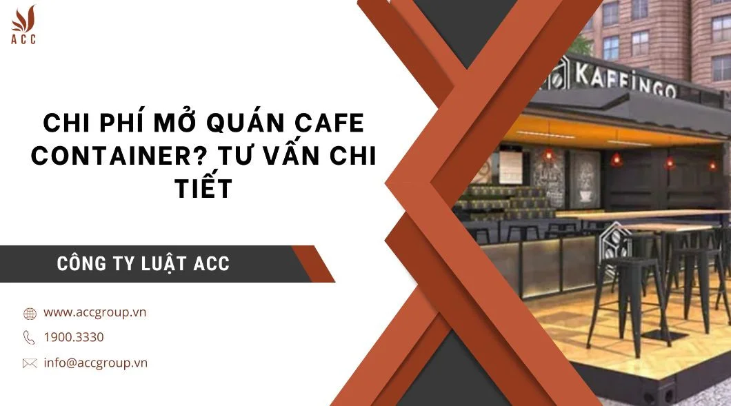 Chi phí mở quán cafe container? Tư vấn chi tiết