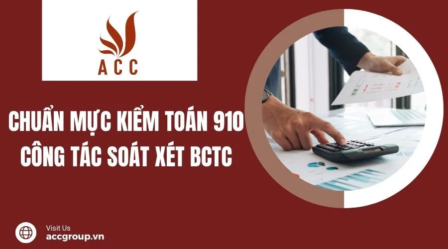 Chuẩn mực kiểm toán 910 - Công tác soát xét BCTC