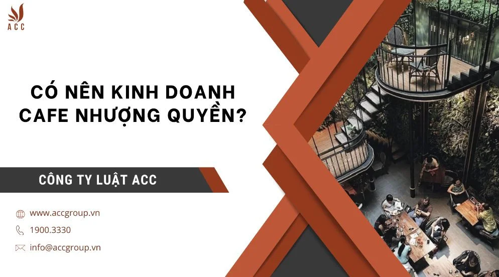 Có nên kinh doanh cafe nhượng quyền không?