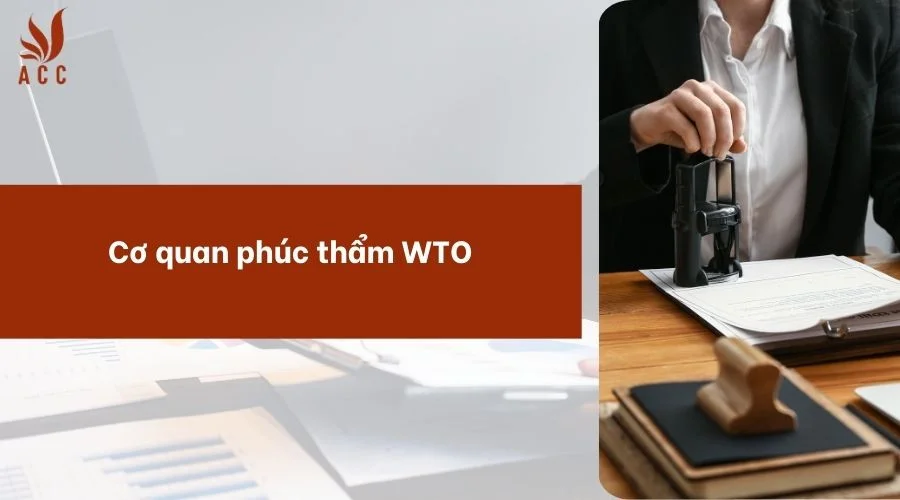 Cơ quan phúc thẩm WTO