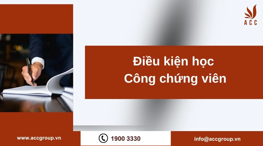 Điều kiện học công chứng viên