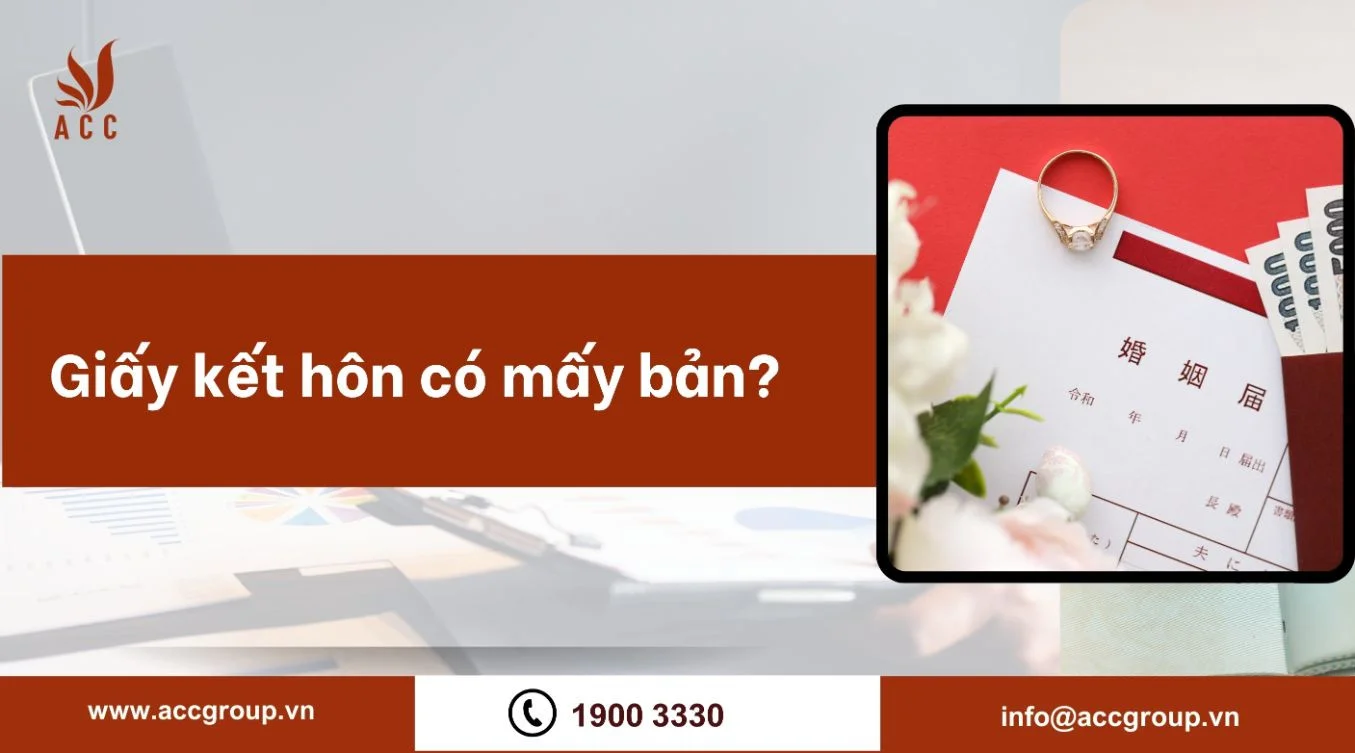 Giấy kết hôn có mấy bản?