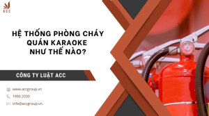 he-thong-phong-chay-quan-karaoke-nhu-the-nao