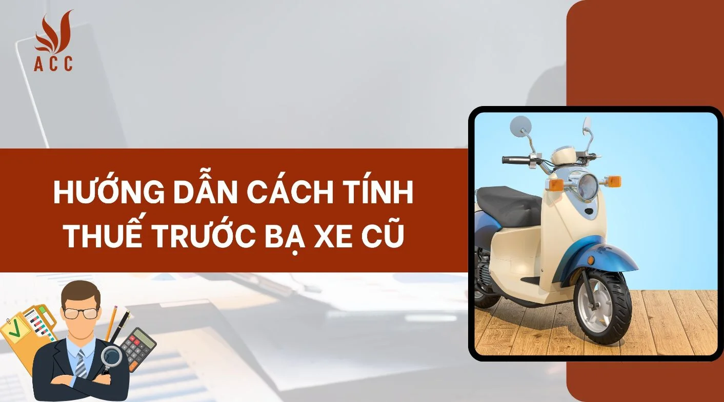 Hướng dẫn cách tính thuế trước bạ xe cũ