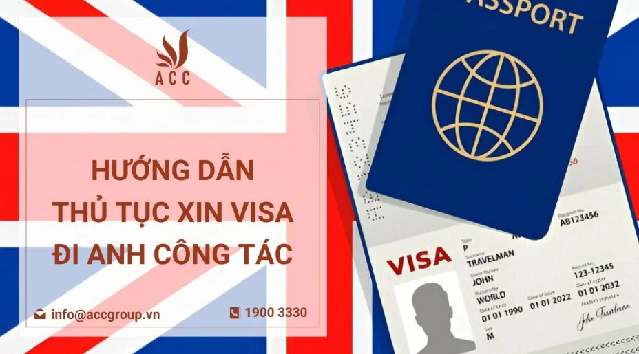 Hướng dẫn thủ tục xin visa đi Anh công tác