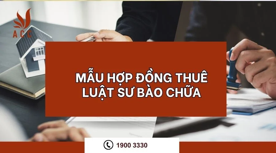 Mẫu hợp đồng thuê luật sư bào chữa