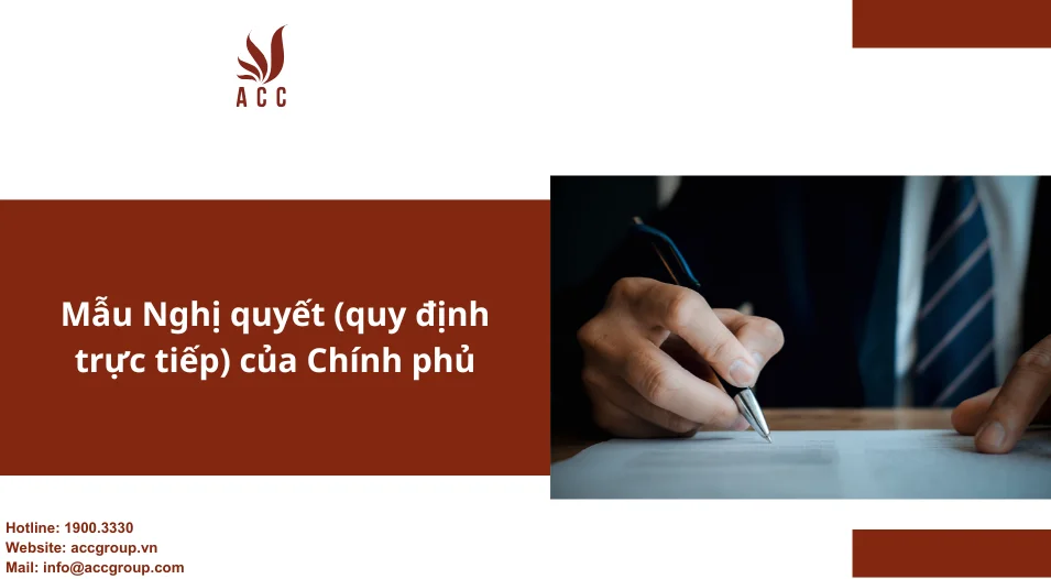 Mẫu Nghị quyết (quy định trực tiếp) của Chính phủ