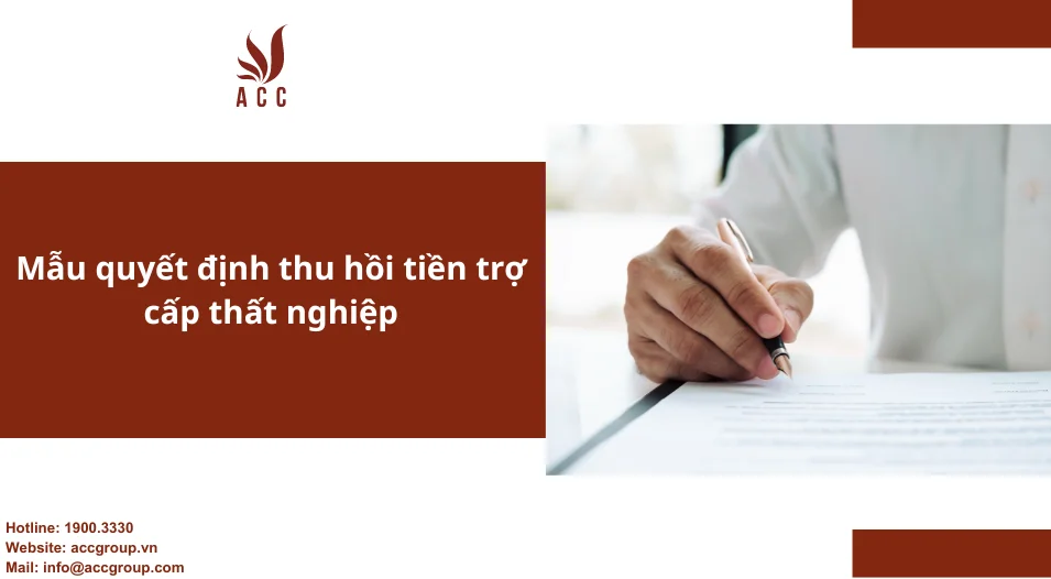 Mẫu quyết định thu hồi tiền trợ cấp thất nghiệp