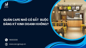 quan-cafe-nho-co-bat-buoc-dang-ky-kinh-doanh-khong