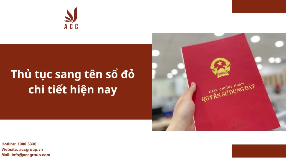 Thủ tục sang tên số đỏ chi tiết hiện nay