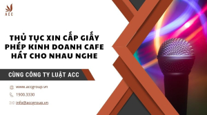 thu-tuc-xin-cap-giay-phep-kinh-doanh-cafe-hat-cho-nhau-nghe