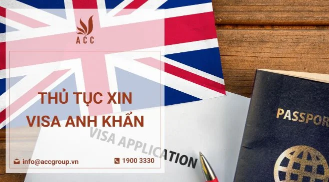 Thủ tục xin visa Anh khẩn