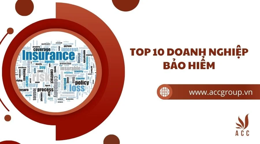 Top 10 doanh nghiệp bảo hiểm