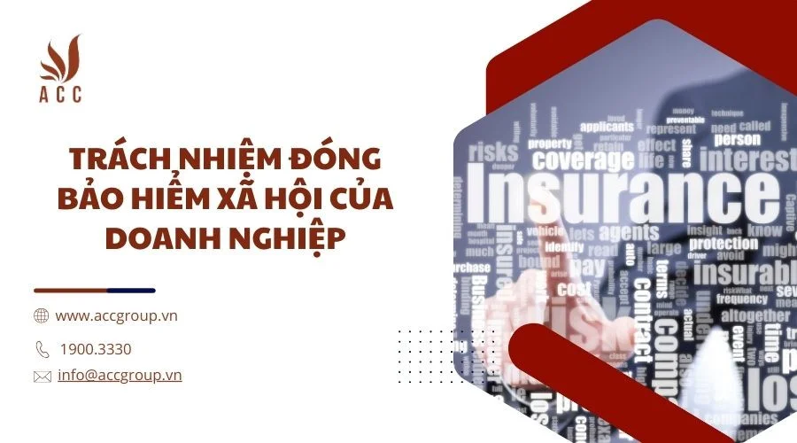 Trách nhiệm đóng bảo hiểm xã hội của doanh nghiệp