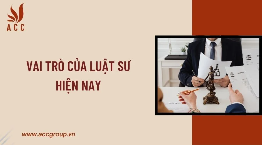 Vai trò của luật sư hiện nay