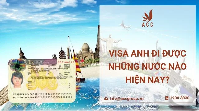 Visa Anh đi được những nước nào hiện nay?