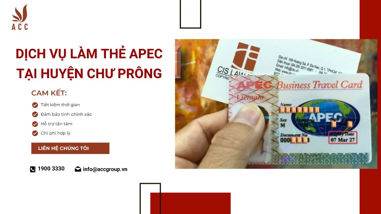 Dịch vụ làm thẻ APEC tại Huyện Chư Prông