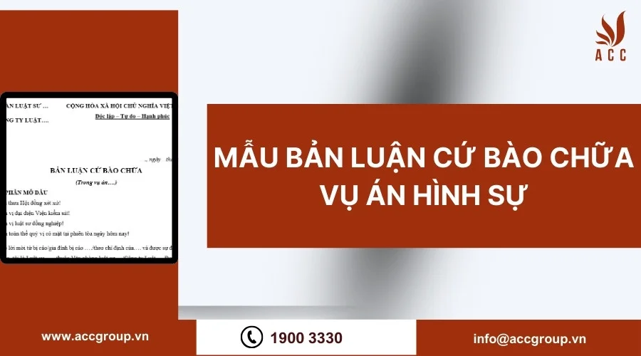 Mẫu bản luận cứ bào chữa vụ án hình sự