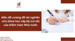 mau-de-cuong-de-tai-nghien-cuu-khoa-hoc-cap-bo-co-so-cua-kiem-toan-nha-nuoc