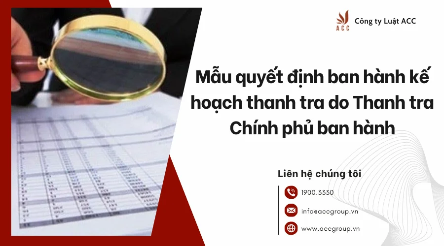 Mẫu quyết định ban hành kế hoạch thanh tra do Thanh tra chính phủ ban hành