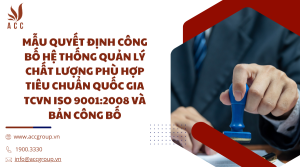 mau-quyet-dinh-cong-bo-he-thong-quan-ly-chat-luong-phu-hop-tieu-chuan-quoc-gia-tcvn-iso-90012008-va-ban-cong-bo