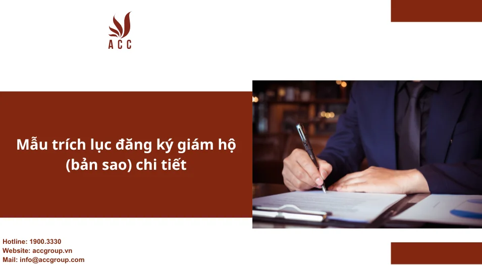 Mẫu trích lục đăng ký giám hộ (bản sao) chi tiết