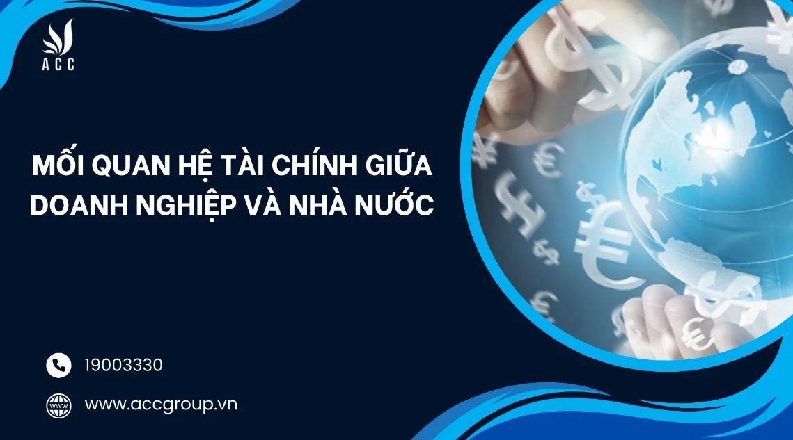 Mối quan hệ tài chính giữa doanh nghiệp với nhà nước