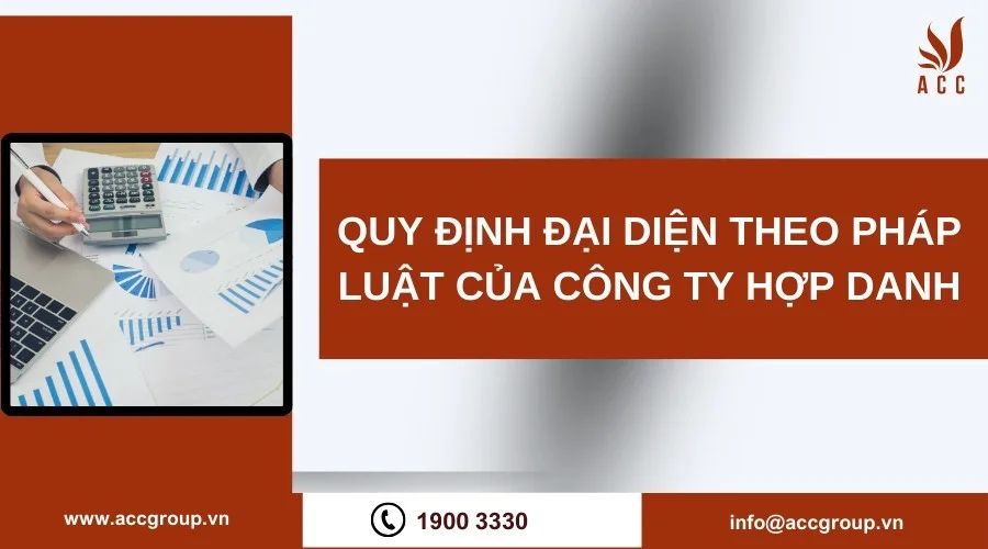 Quy định đại diện theo pháp luật của công ty hợp danh