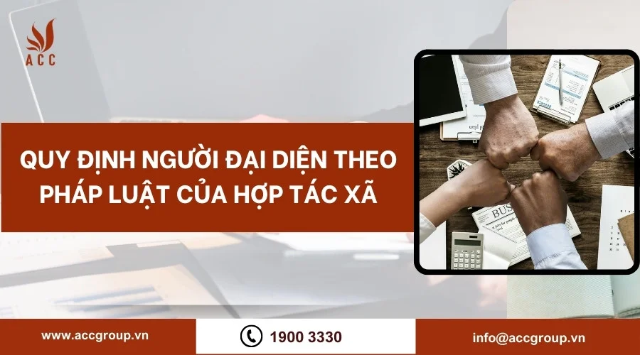 Quy định người đại diện theo pháp luật của hợp tác xã