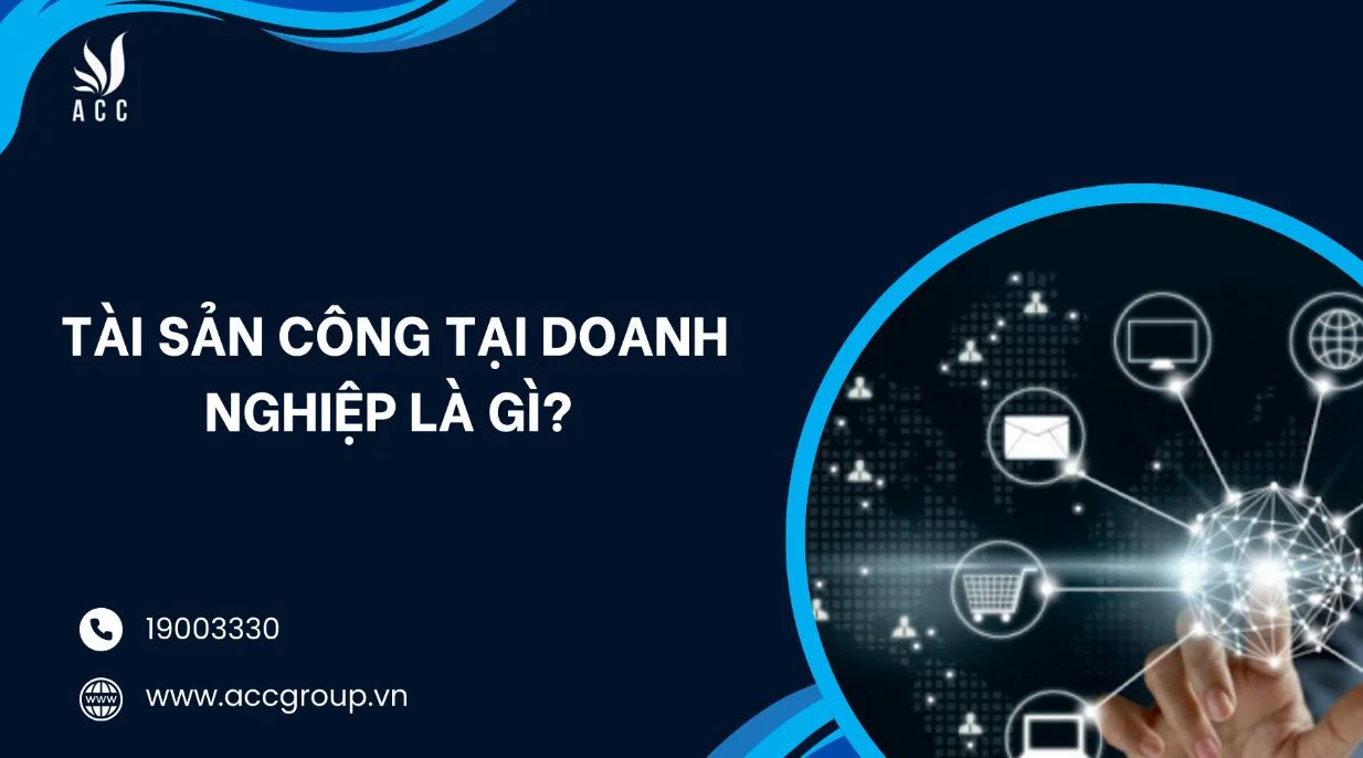 Tài sản công tại doanh nghiệp là gì?