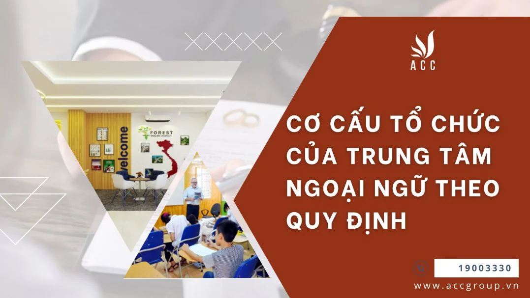 Cơ cấu tổ chức của trung tâm ngoại ngữ