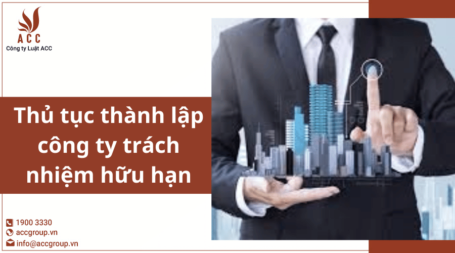 Thủ Tục Thành Lập Công Ty Trách Nhiệm Hữu Hạn 1 thành viên