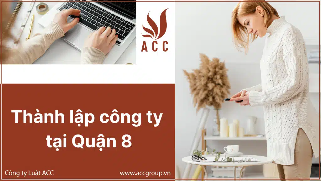 Thanh Lap Cong Ty Tai Quận 8