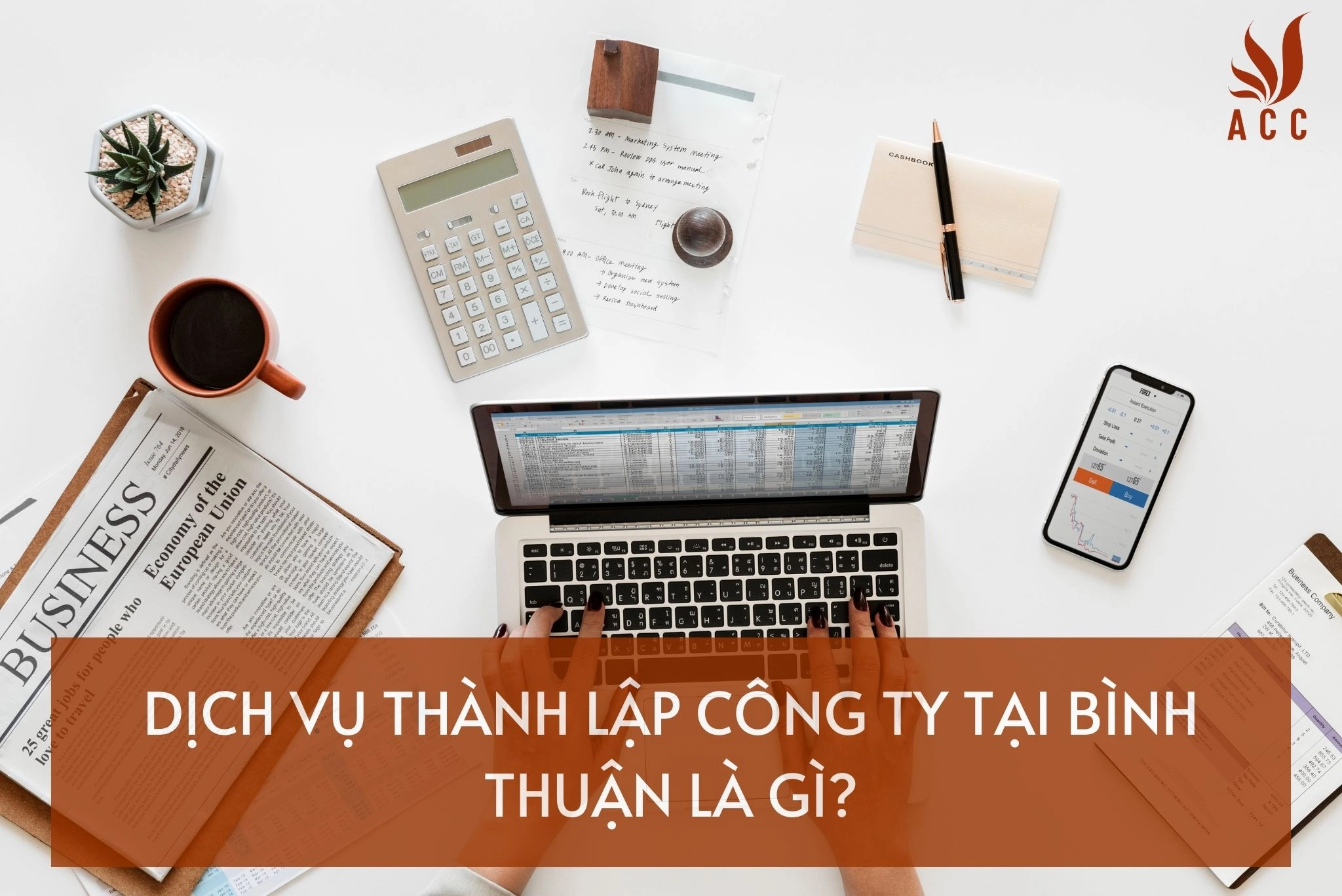 Dịch vụ thành lập công ty tại Bình Thuận là gì