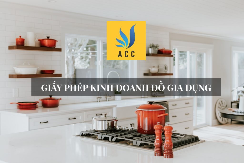 giấy phép kinh doanh đồ gia dụng