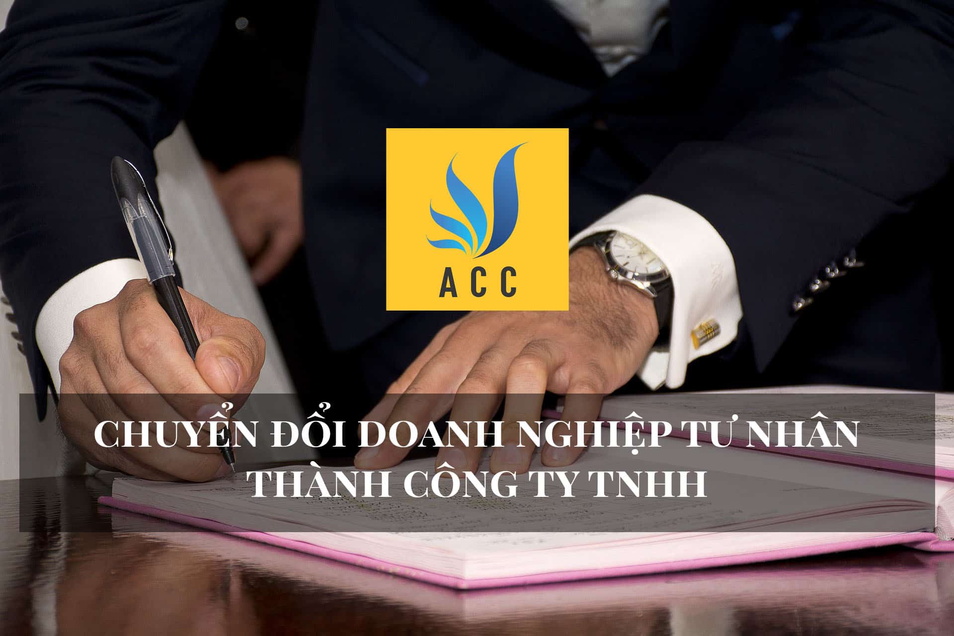 Chuyển Đổi Doanh Nghiệp Tư Nhân Thành Công Ty TNHH 2020