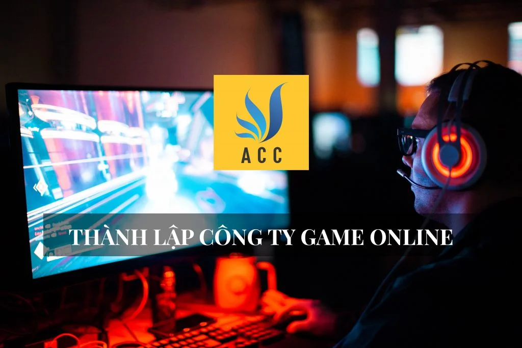 Điều kiện thủ tục thành lập công ty game online