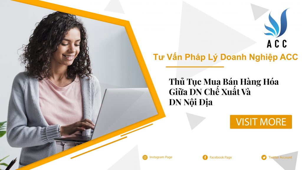 Thủ tục mua bán hàng hóa giữa doanh nghiệp chế xuất và doanh nghiệp nội địa