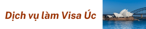 Dịch Vụ Làm Visa Úc